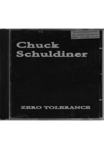 CHUCK SCHULDINER "Zero Tolerance" CD