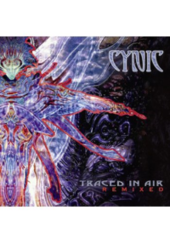CYNIC "Traced In Air Remixed" CD