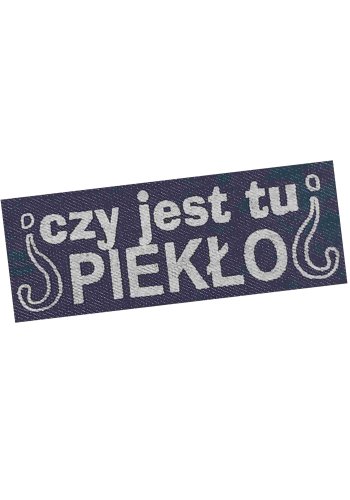 Naszywka Czy Tu Jest Piekło? Jeans