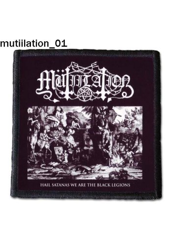 Naszywka MUTIILATION "Hail Satanas We Are the Black Legions"