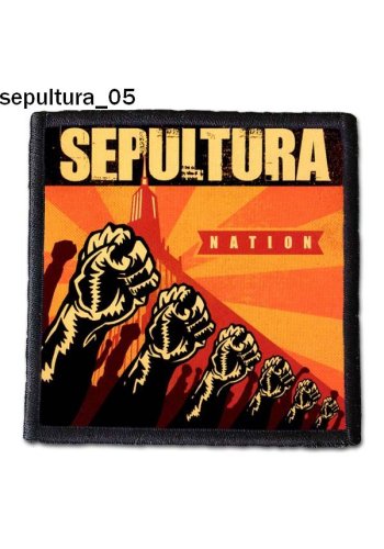 Naszywka SEPULTURA "Nation"