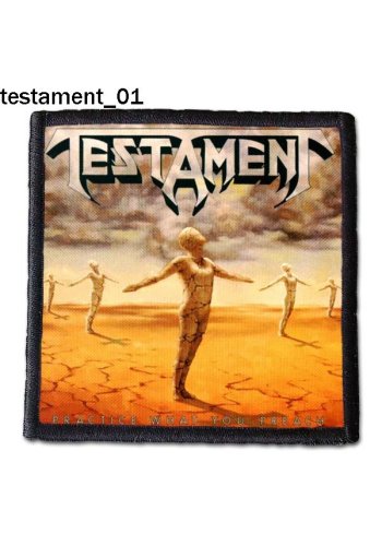 Naszywka TESTAMENT "Practice What You Preach"
