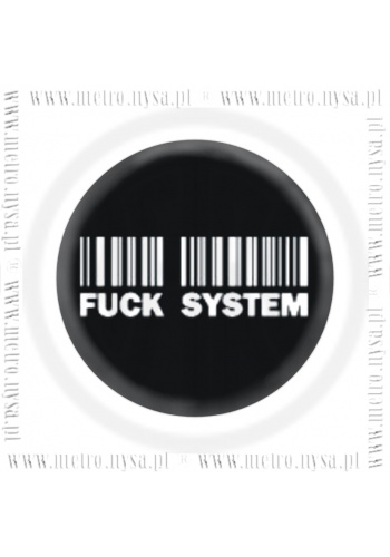 Plakietka FUCK SYSTEM (0022)