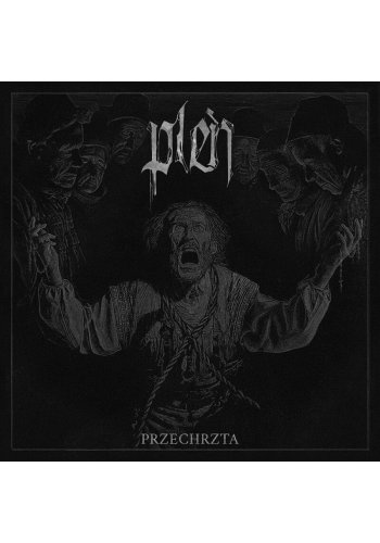 Pleń  "Przechrzta"  (cd)